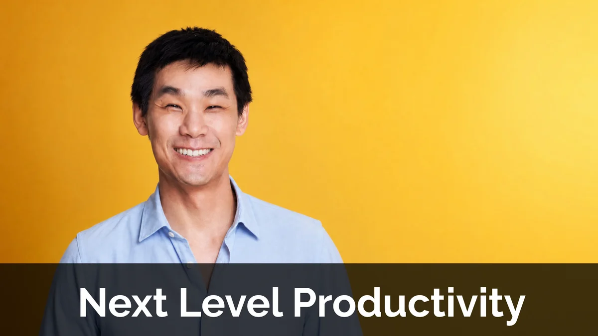 Next Level Productivity