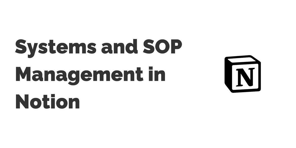 Systems and SOP Management in Notion